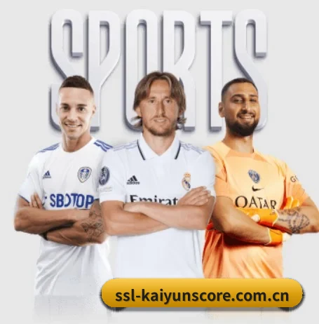 ssl-kaiyunscore.com.cn的方向(Kaiyun Sports)